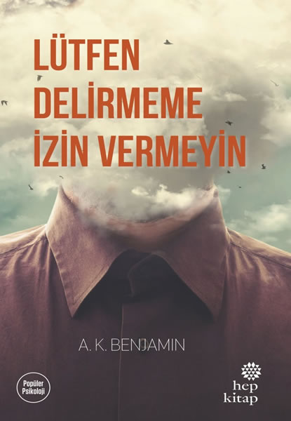 Lütfen Delirmeme İzin Vermeyin