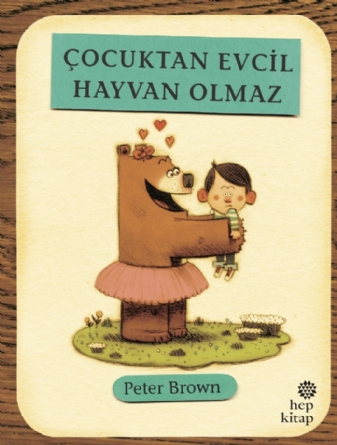 Çocuktan Evcil Hayvan Olmaz