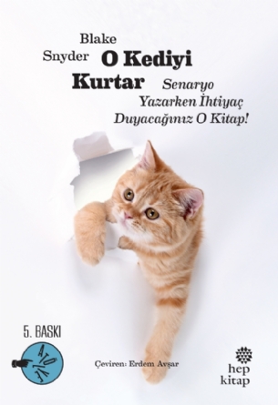 O Kediyi Kurtar: Senaryo Yazarken İhtiyaç Duyacağınız O Kitap!