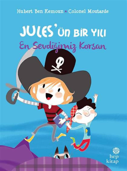 Jules’ün Bir Yılı En Sevdiğimiz Korsan