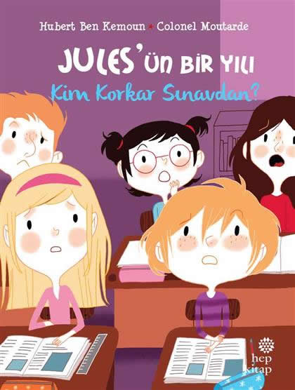 Jules’ün Bir Yılı Kim Korkar Sınavdan