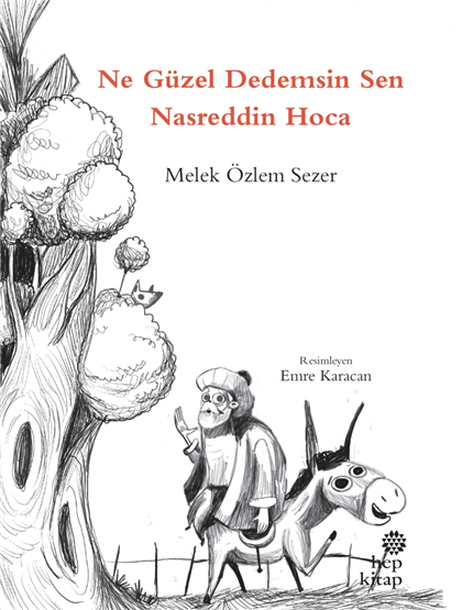 Ne Güzel Dedemsin Sen Nasreddin Hoca