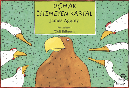 Uçmak İstemeyen Kartal